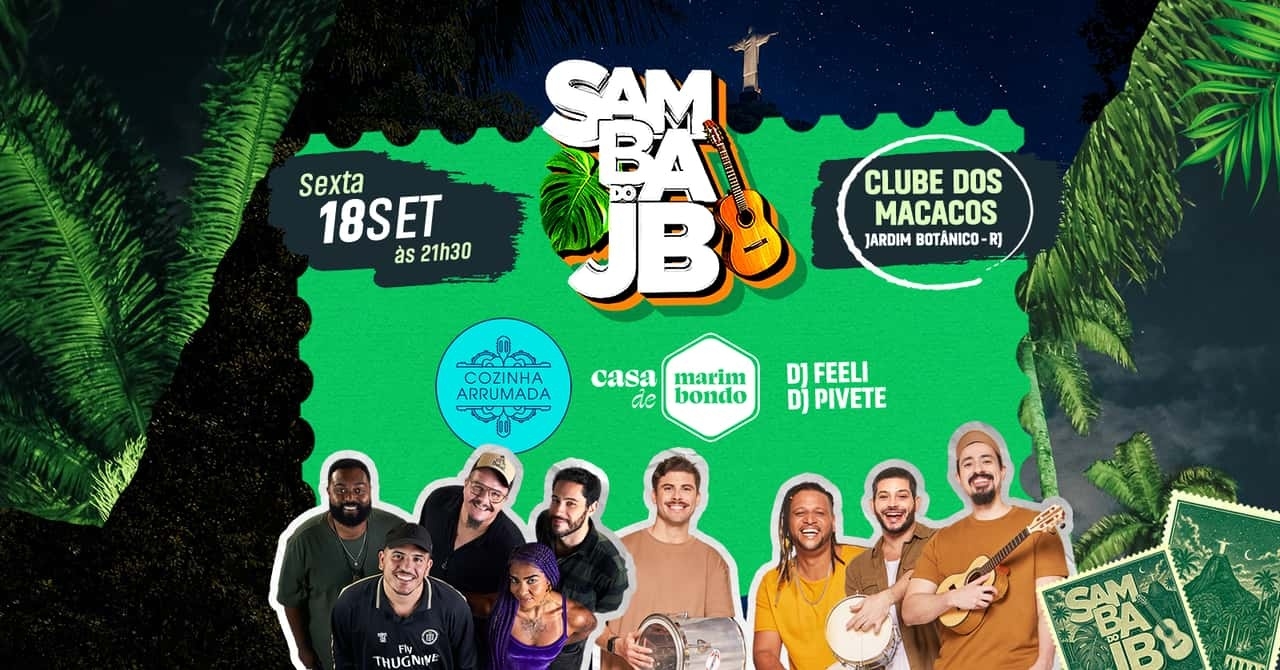 Imagem do evento Samba do JB | Cozinha Arrumada & Casa de Marimbondo + 1H Open Cerveja* @ Jardim Botânico- RJ