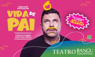 Imagem do evento Serginho Lacerda - Vida de Pai