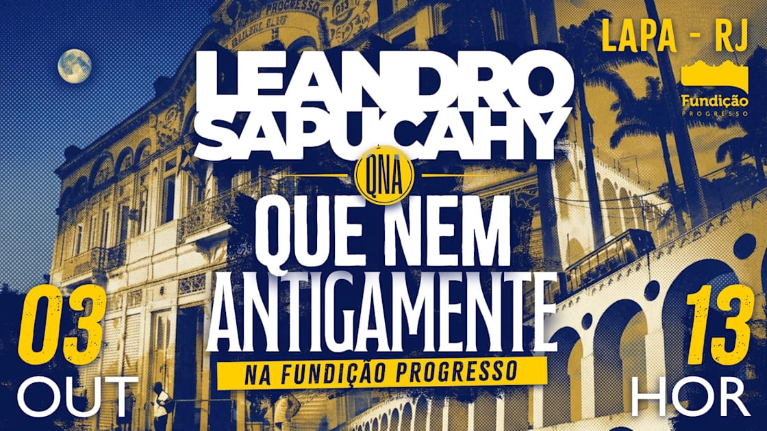 Imagem do evento Leandro Sapucahy “Que Nem Antigamente” Na Fundição